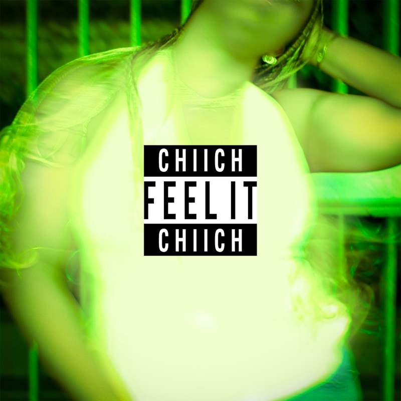 CHIICH — FEEL IT cover artwork